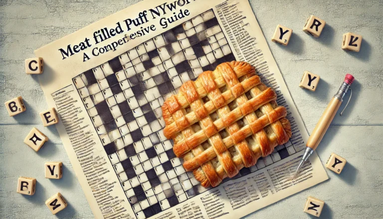 Meat Filled Puff NYT Crossword: A Comprehensive Guide